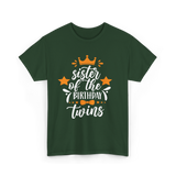 Sister Of The Birthday Twins T-Shirt - Forest Green