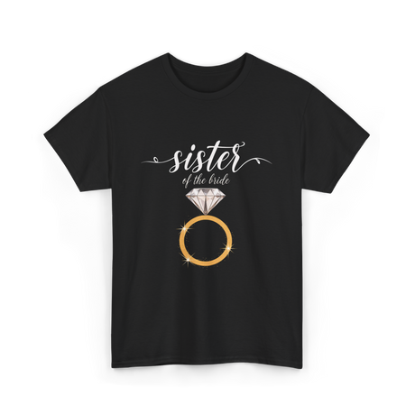 Sister of the Bride Bridal Team T-Shirt - Black