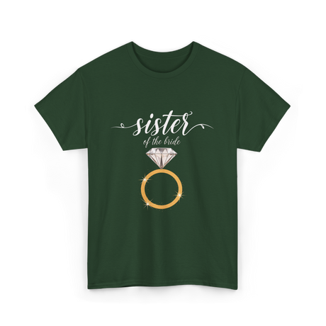 Sister of the Bride Bridal Team T-Shirt - Forest Green