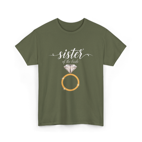 Sister of the Bride Bridal Team T-Shirt - Military Green