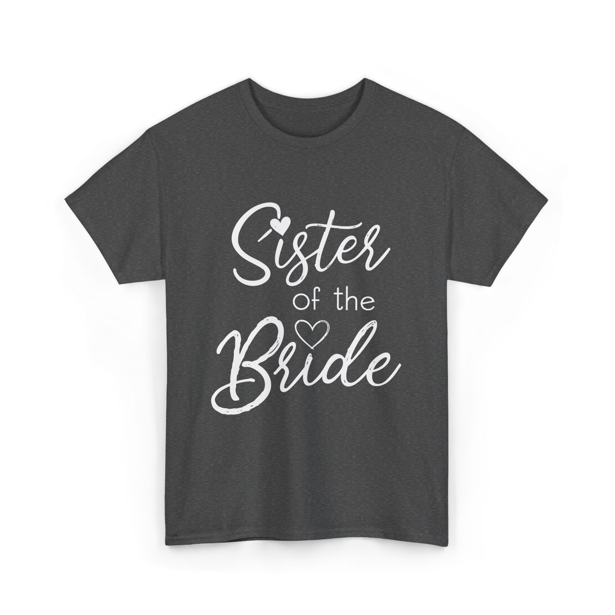 Sister of the Bride Sisterhood T-Shirt - Dark Heather