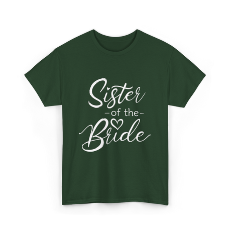 Sister of the Bride Wedding T-Shirt - Forest Green