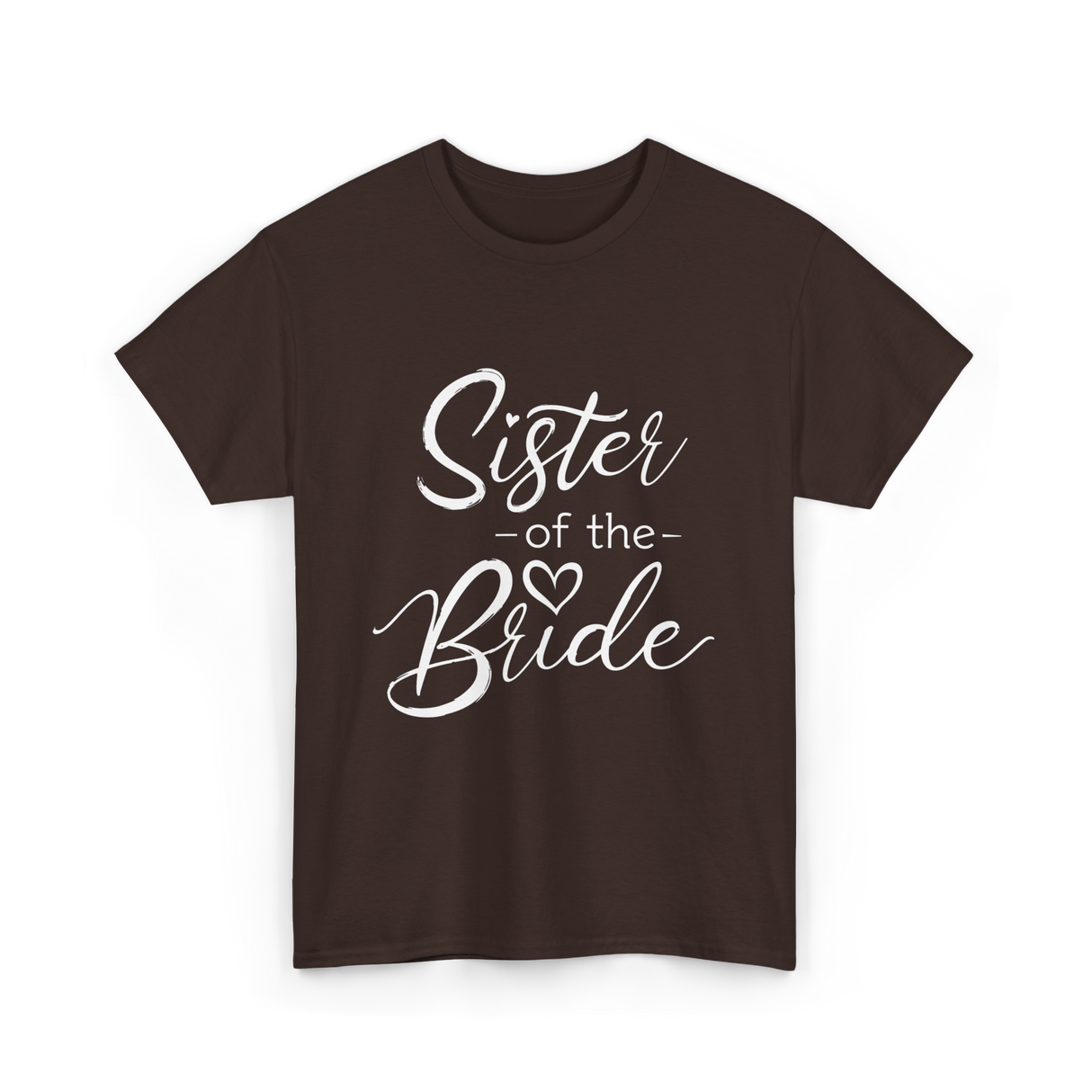 Sister of the Bride Wedding T-Shirt - Dark Chocolate