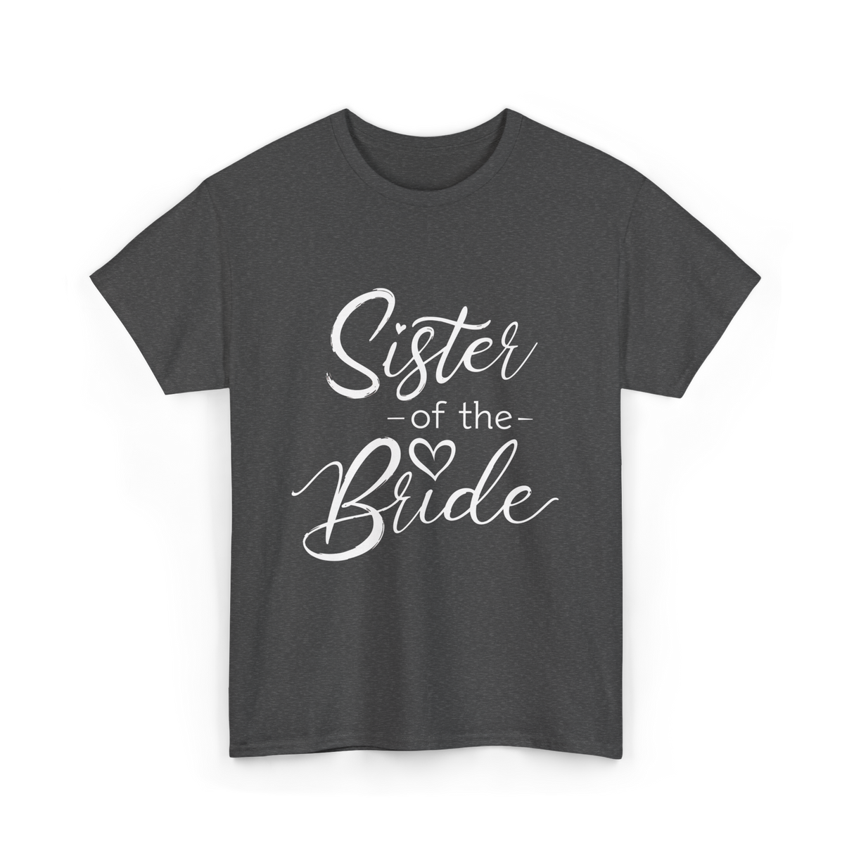 Sister of the Bride Wedding T-Shirt - Dark Heather