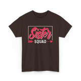 Sister Squad Friendship Sisters T-Shirt - Dark Chocolate