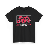 Sister Squad Friendship Sisters T-Shirt - Black