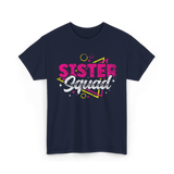 Sister Squad Friendship Sisters T-Shirt - Navy