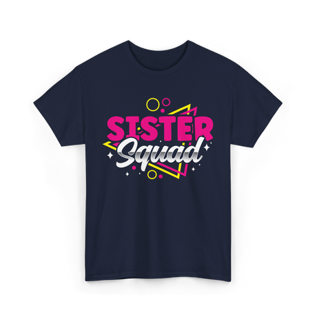 Sister Squad Sister Friends T-Shirt - Navy