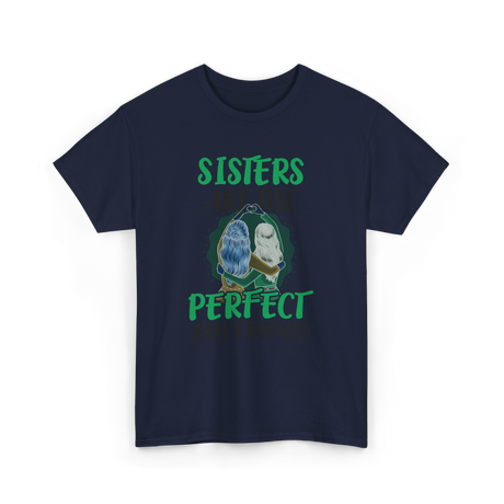 Sisters Perfect Friendship T-Shirt - Navy