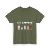 Sit Happens Dogs Canines Dog T-Shirt - Military Green