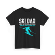 Ski Dad Skiing Dad T-Shirt - Black