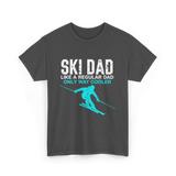 Ski Dad Skiing Dad T-Shirt - Dark Heather