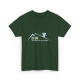 Ski Dad Skiing Dad T-Shirt - Forest Green