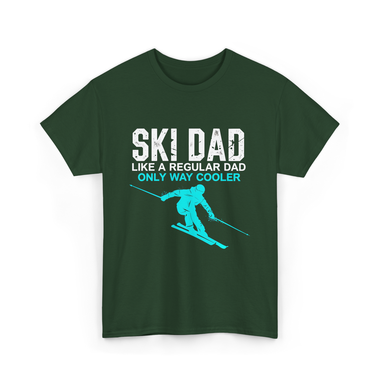 Ski Dad Skiing Dad T-Shirt - Forest Green