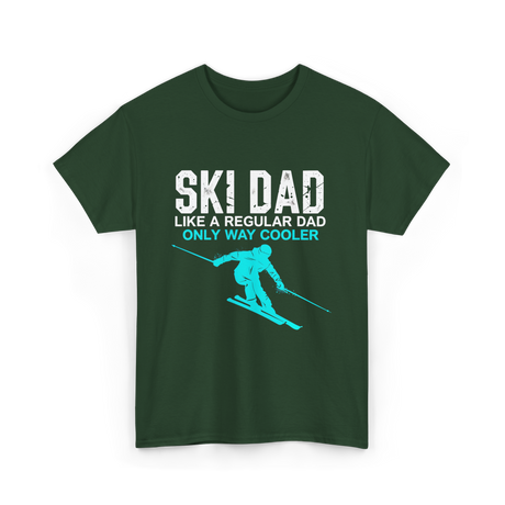 Ski Dad Skiing Dad T-Shirt - Forest Green