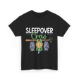 Sleepover Crew Overnight Crew Friends T-Shirt - Black