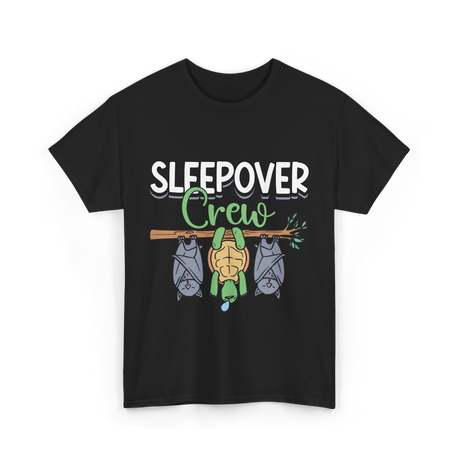 Sleepover Crew Overnight Crew Friends T-Shirt - Black