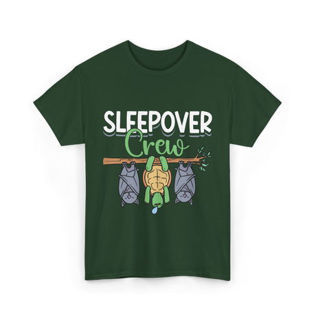 Sleepover Crew Overnight Crew Friends T-Shirt - Forest Green