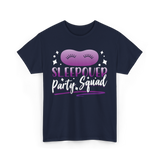 Sleepover Party Squad Sleepover Team T-Shirt - Navy