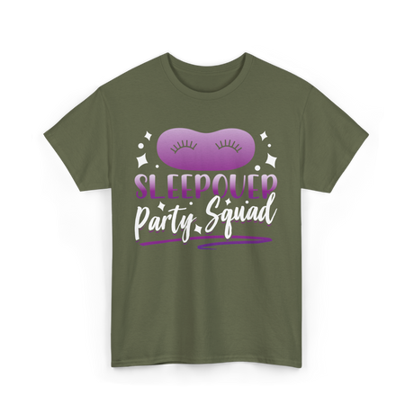 Sleepover Party Squad Sleepover Team T-Shirt - Military Green