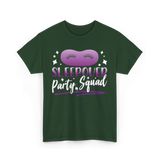 Sleepover Party Squad Sleepover Team T-Shirt - Forest Green