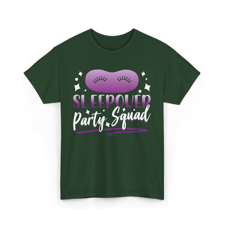 Sleepover Party Squad Sleepover Team T-Shirt - Forest Green