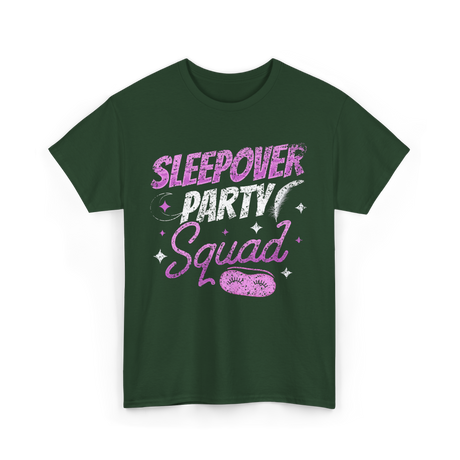 Sleepover Party Squad Team T-Shirt - Forest Green