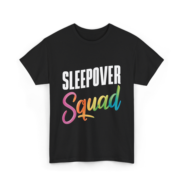 Sleepover Squad Pajama Party Friends T-Shirt - Black