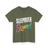 Sleepover Squad Pajama Party Friends T-Shirt - Military Green