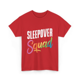 Sleepover Squad Pajama Party Friends T-Shirt - Red