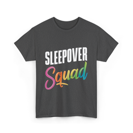 Sleepover Squad Pajama Party Friends T-Shirt - Dark Heather