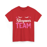 Sleepover Team Party Night T-Shirt - Red