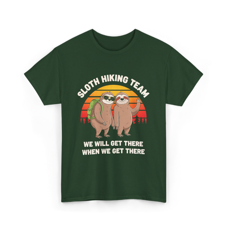 Sloth Hiking Team Sloths Adventure T-Shirt - Forest Green