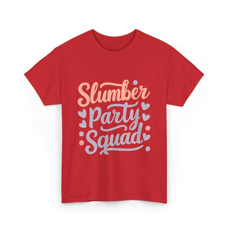 Slumber Party Squad Sleepover T-Shirt - Red