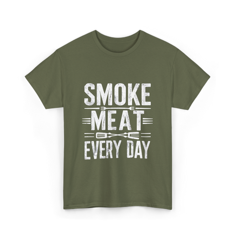 Smoke Meat Every Day Meat T-Shirt - Military Green