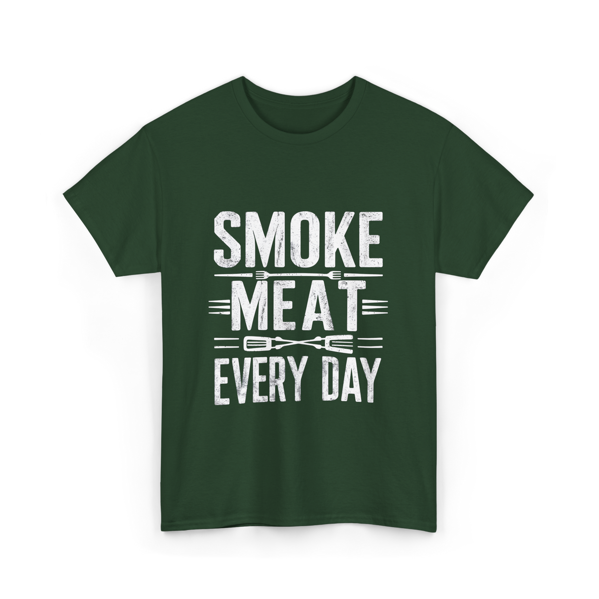 Smoke Meat Every Day Meat T-Shirt - Forest Green