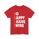 So Happy I Have Twins Parent T-Shirt - Red