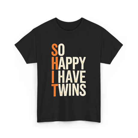 So Happy I Have Twins Twin Parenting T-Shirt - Black