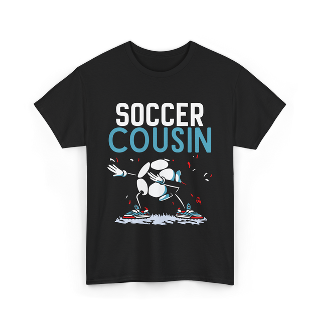 Soccer Cousin Soccer Player T-Shirt - Black