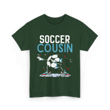 Soccer Cousin Soccer Player T-Shirt - Forest Green