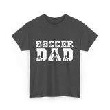 Soccer Dad Player Father T-Shirt - Dark Heather