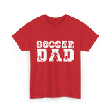 Soccer Dad Player Father T-Shirt - Red