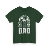 Soccer Dad Soccer Father T-Shirt - Forest Green