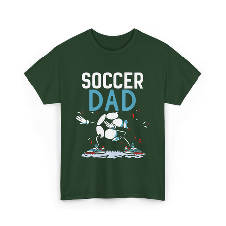 Soccer Dad Soccer Football Parent T-Shirt - Forest Green