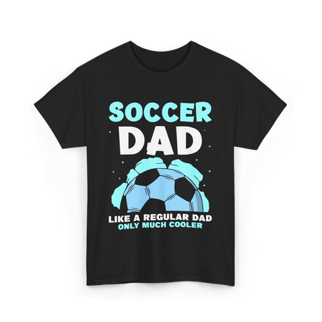 Soccer Dad T-Shirt - Black