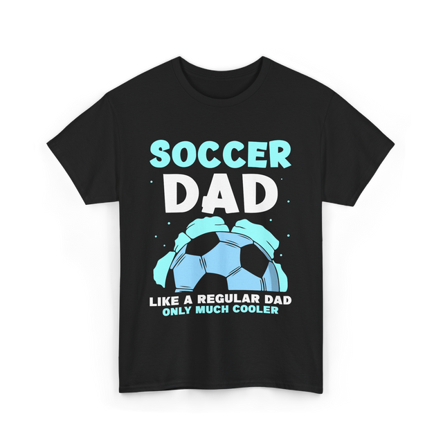 Soccer Dad T-Shirt - Black