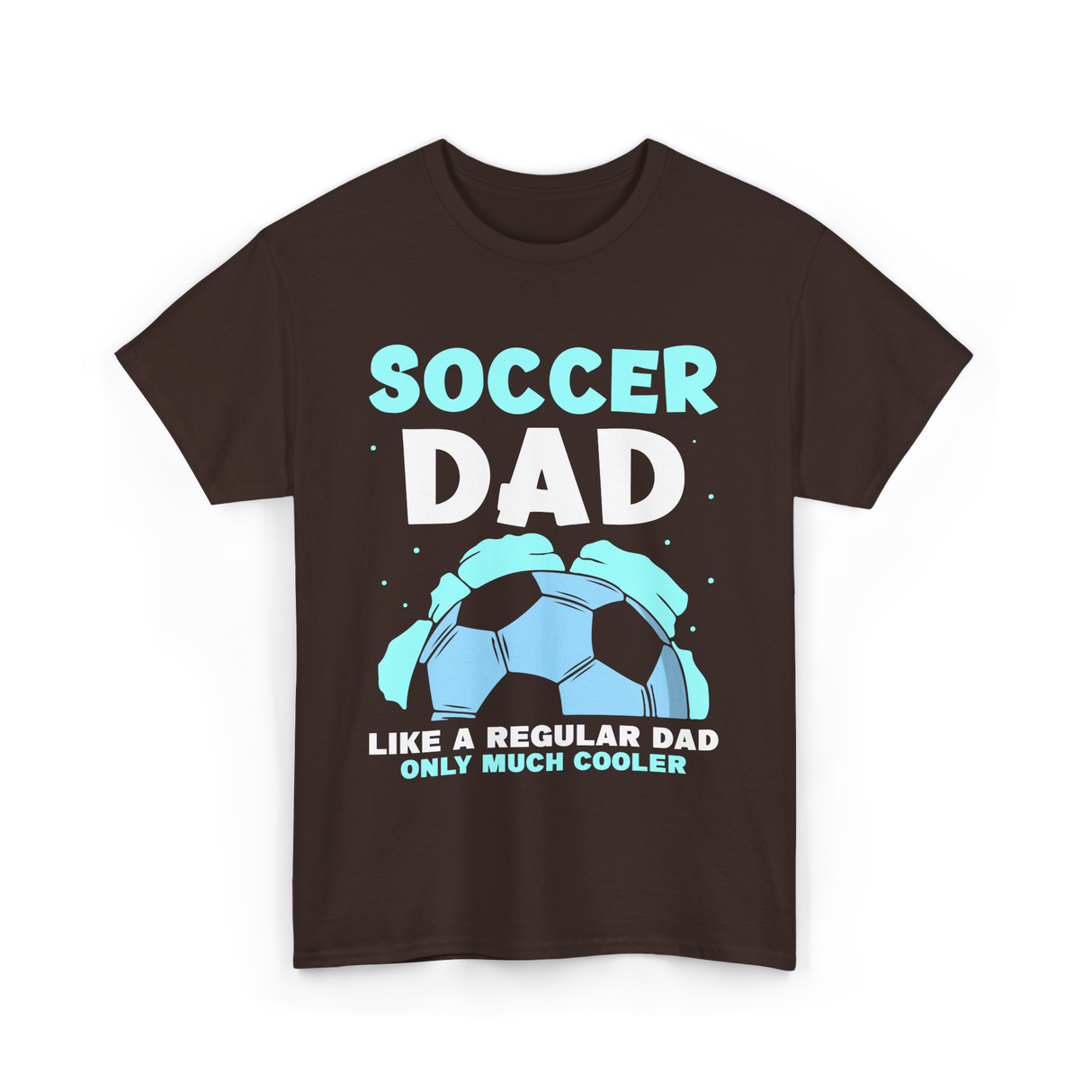 Soccer Dad T-Shirt - Dark Chocolate