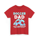 Soccer Dad T-Shirt - Red