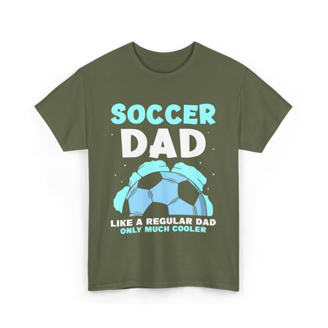 Soccer Dad T-Shirt - Military Green