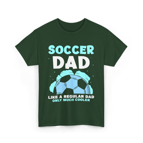 Soccer Dad T-Shirt - Forest Green